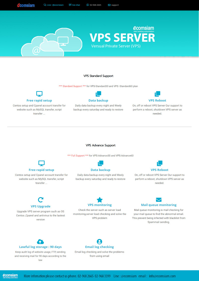 โบรชัวรบริการ vps  Hosting thai คุณภาพ บริการดี พื้นที่มาก  คุณภาพสูง  VPS server พร้อมติดตั้ง SSL ใช้สิทธฺ์ Root ในการเข้าควบคุมจัดการ Server พร้อม IP และ Name server ส่วนตัว -  Web hosting ไทย ง่าย สะดวก และปลอดภัย ไม่จำกัดโดเมน ไม่จำกัดอีเมล์ VPS server สำหรับธุรกิจของคุณ  มีระบบเก็บ log file ตามกฏหมาย มีความปลอดภัยในการใช้งาน พร้อมมีระบบสำรองข้อมูลรายวัน (daily backup) และ สำรองข้อมูลรายสัปดาห์ (weekly backup) ระบบป้องกันไวรัสจากอีเมล์ (virus protection) พร้อมระบบกรองสแปมส์เมล์หรือกรองอีเมล์ขยะ (Spammail filter) พื้นที่ใช้งานของ VPS server จำนวนมากถึง 30 GB + 30GB Backup เริ่มต้นเพียง 2400 บาทต่อเดือน ไม่จำกัด bandwith สอบถามรายละเอียดเพิ่มเติม โทร.หาเราตอนนี้เลย  02-9682665  ecomsiam.com/vps-server บริการ web hosting thailand บริการเว็บไซต์สำเร็จรูป ออกแบบเว็บไซต์ บริการจดโดเมน และเว็บโฮสติ้งฟรีโดเมน (web hosting ฟรีโดเมน ฟรี SSL) โฮสติ้งคุณภาพ บริการลูกค้าดี ดูแลดี  แนะนำเว็บโฮสติ้ง โดย ecomsiam.com